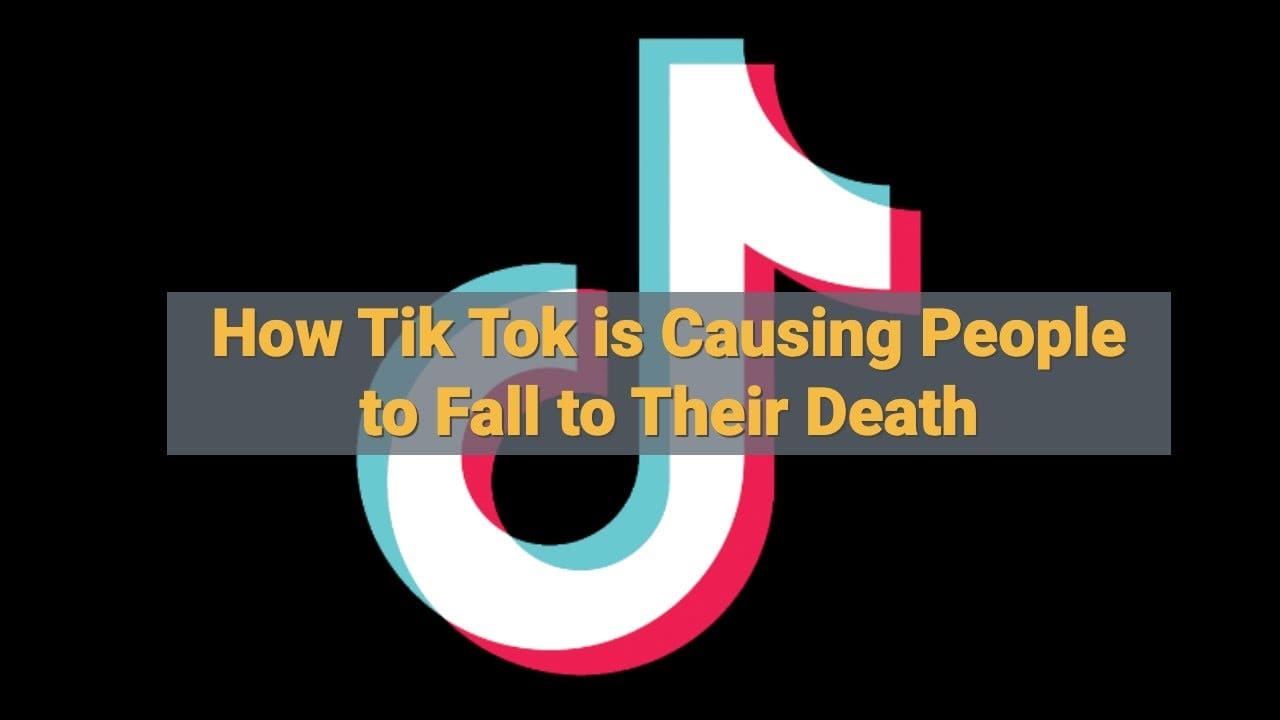 “People Falling to Their Death? How TikTok is Involved…”